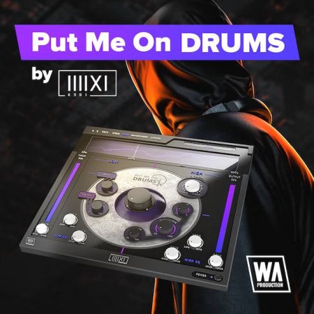 W.A Production Put Me On Drums v1.0.1b2