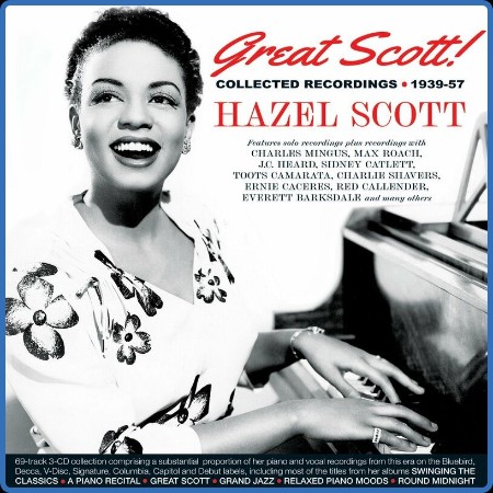 Hazel Scott - Great Scott! Collected Recordings 1939-57 (2023) 