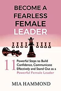 Become a Fearless Female Leader