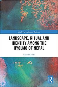 Landscape, Ritual and Identity among the Hyolmo of Nepal The Buddha and the Drum