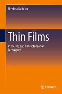 Thin Films Processes and Characterization Techniques