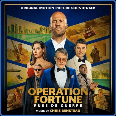 Chris Benstead - Operation Fortune  Ruse de Guerre (Original Motion Picture Soundt...