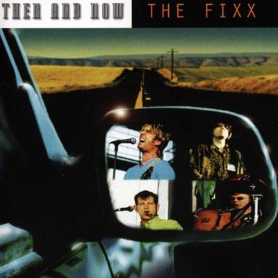 The Fixx - Then and Now  (2002)