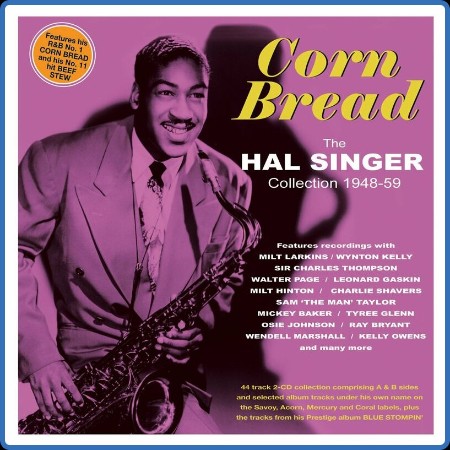 Hal Singer - Corn Bread  The Hal Singer Collection 1948-59 (2023)