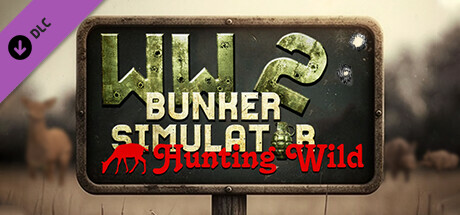 WW2.Bunker Simulator Hunting Wild-TiNYiSO