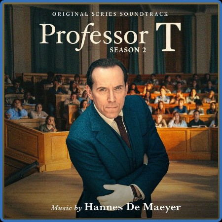 Hannes De Maeyer - Professor T Season 2 (Original Series Soundtrack) (2023)