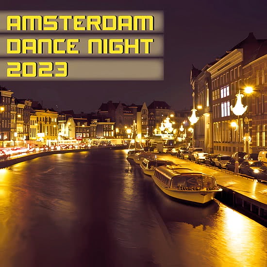 VA - Amsterdam Dance Night 2023