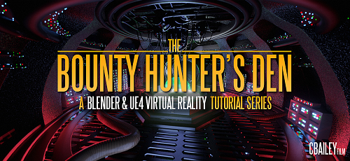 Bounty Hunter'S Den - Blender & Ue4 Virtual Reality Tutorial Series 761913179d18ac59d57dad459a451af8