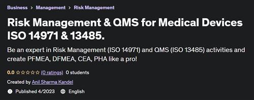 Risk Management & QMS for Medical Devices ISO 14971 & 13485