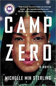 Camp Zero A Novel