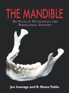 The Mandible  An Atlas of Osteological and Radiological Anatomy