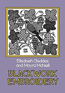 Blackwork Embroidery (Dover Embroidery, Needlepoint)