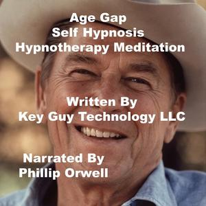 Age Gap Self Hypnosis Hypnotherapy Meditation by Key Guy Technology LLC