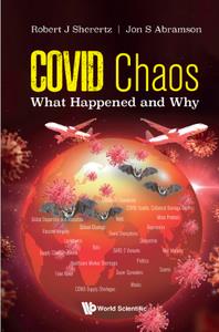 Covid Chaos What's Happening and Why