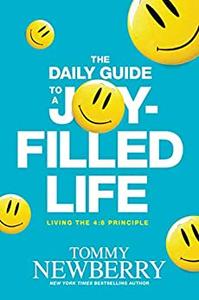 The Daily Guide to a Joy-Filled Life Living the 48 Principle