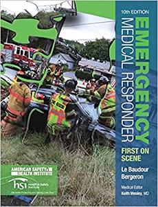 Emergency Medical Responder First on Scene (10th Edition) 