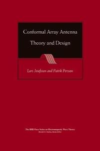 Conformal Array Antenna Theory and Design (IEEE Press Series on Electromagnetic Wave Theory)