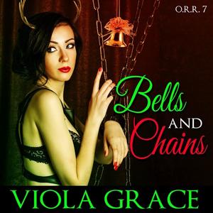 Bells and Chains by Viola Grace