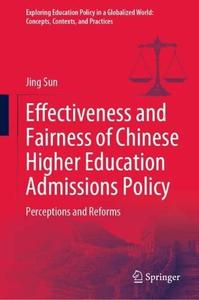 Effectiveness and Fairness of Chinese Higher Education Admissions Policy Perceptions and Reforms