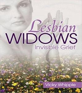 Lesbian Widows Invisible Grief