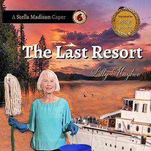 The Last Resort by Lilly Maytree