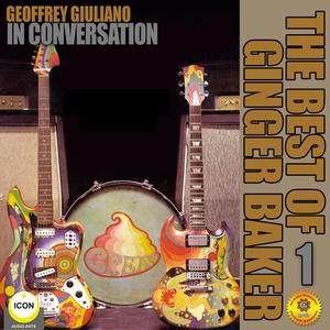 Geoffrey Giuliano’s In Conversation The Best of Ginger Baker 1 by Geoffrey Giuliano