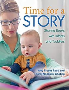 Time for a Story Sharing Books with Babies and Toddlers