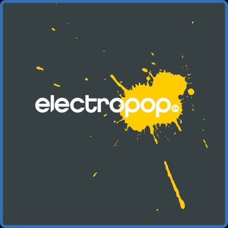 VA - Electropop 24 (2023)