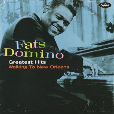 Fats Domino – Greatest Hits Walking To New Orleans  (2007)