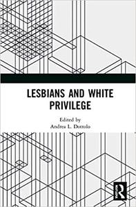 Lesbians and White Privilege