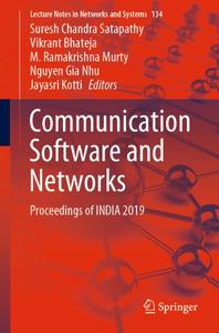 Communication Software and Networks Proceedings of INDIA 2019 