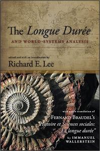 The Longue Duree and World-Systems Analysis