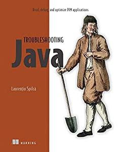 Troubleshooting Java Read, debug, and optimize JVM applications
