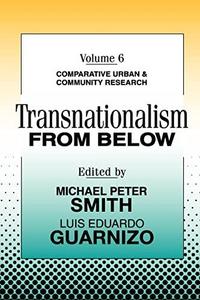 Transnationalism From Below Comparative Urban & Community Research