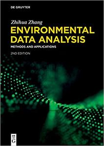 Environmental Data Analysis Methods and Applications, 2nd Edition