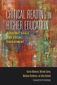 Critical Reading in Higher Education Academic Goals and Social Engagement