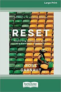 Reset Restoring Australia after the Pandemic Recession [16pt Large Print Edition]