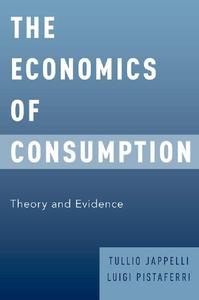The Economics of Consumption Theory and Evidence