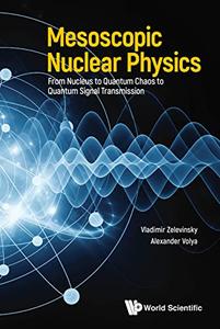 Mesoscopic Nuclear Physics From Nucleus to Quantum Chaos to Quantum Signal Transmission