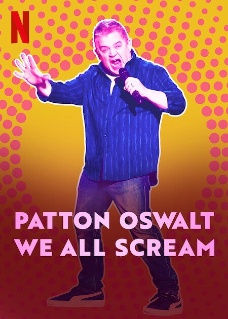 PatTon Oswalt We All Scream 2022 2160p NF WEB-DL x265 10bit SDR DDP5 1-HONE