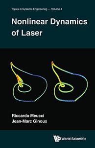 Nonlinear Dynamics of Laser