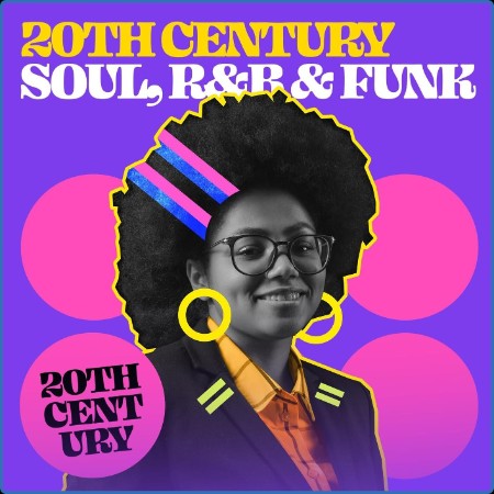 20th Century - Soul, R&B & Funk (2022)