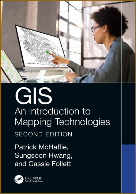 GIS - An Introduction to Mapping Technologies, Second Edition  178890c9a89a59be902ed9630828036b