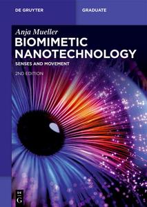 Biomimetic Nanotechnology Senses and Movement, 2nd Edition (De Gruyter Textbook)