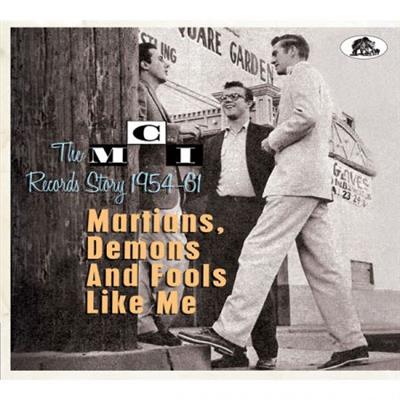 VA - Martians, Demons and Fools Like Me: The MCI Records Story 1954-61  (2015)