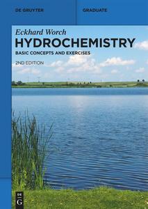 Hydrochemistry Basic Concepts and Exercises (De Gruyter Textbook), 2nd Edition
