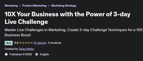 10X Your Business with the Power of 3-day Live Challenge