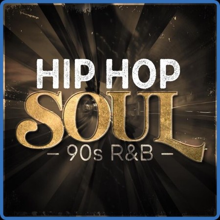 Hip Hop Soul - 90s R&B (2023)