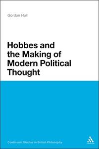 Hobbes and the Making of Modern Political Thought