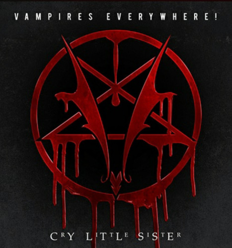 Vampires Everywhere! - Cry Little Sister (The Lost Boys Cover) (Single) (2023)